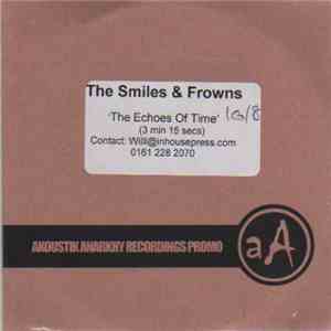 The Smiles And Frowns - The Echoes Of Time
