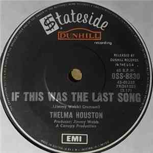 Thelma Houston - If This Was The Last Song