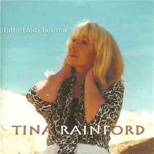 Tina Rainford - Bitte Bleib Bei Mir