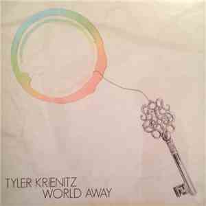 Tyler Krienitz - World Away