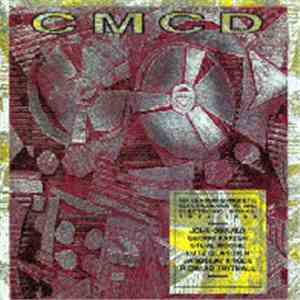 Various - CMCD (Six Classic Concrete, Electroacoustic And Electronic Works: 1970-1990)