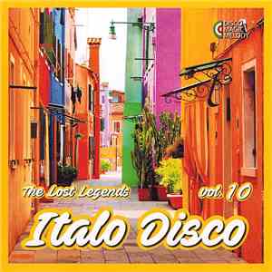 Various - Italo Disco - The Lost Legends Vol. 10
