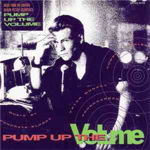 Various - Pump Up The Volume (Original Motion Picture Soundtrack)