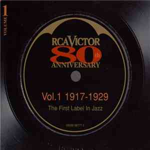 Various - RCA Victor 80th Anniversary - The First Label In Jazz - Vol.1 1917 - 1929