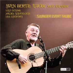 Various - Sven Bertil Taube Med Venner Sjunger Evert Taube