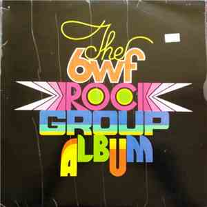 Various - The 6WF Rock Group Album