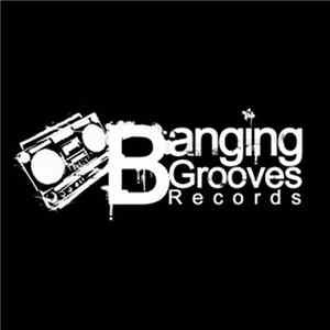 Various - The Best Of Banging Grooves Records Vol 1