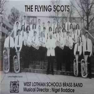 West Lothian Schools Brass Band - Flying Scots