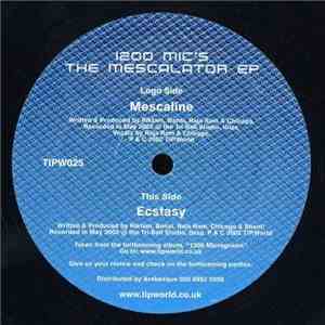 1200 Mic's - The Mescalator EP