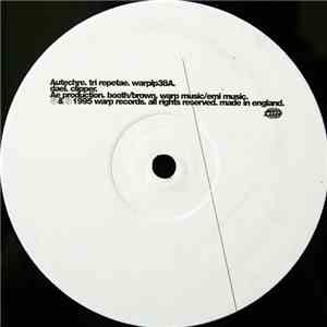 Autechre - Tri Repetae