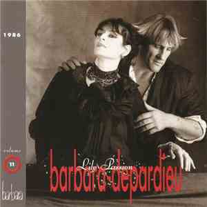 Barbara  - Depardieu - Volume 11: Lily Passion 
