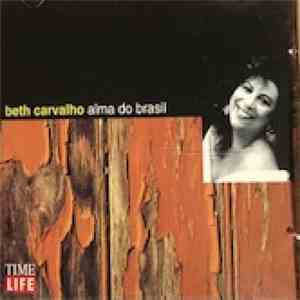 Beth Carvalho - Alma Do Brasil