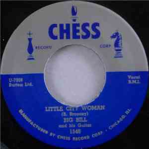 Big Bill And His Guitar - Little City Woman / Lonesome