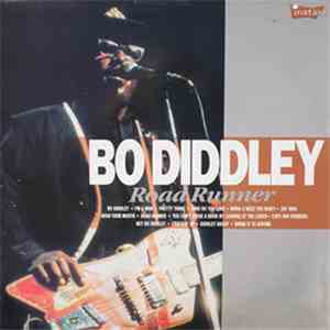 Bo Diddley - Road Runner