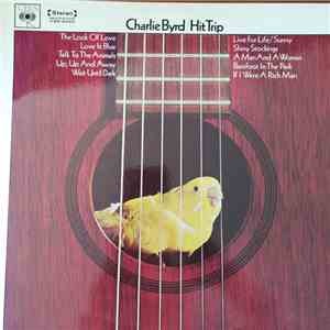 Charlie Byrd - Hit Trip