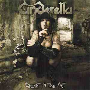 Cinderella  - Caught In The Act