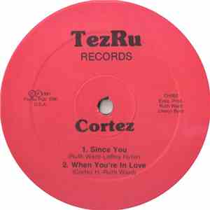 Cortez - In Love...But Seriously