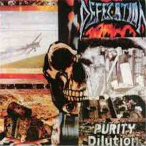 Defecation - Purity Dilution