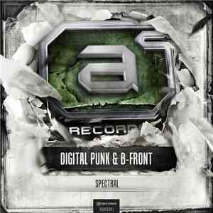 Digital Punk & B-Front - Spectral