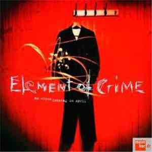 Element Of Crime - An Einem Sonntag Im April