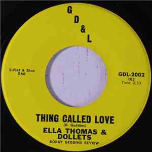 Ella Thomas & Dollets / Wally Trash & Dollets - Thing Called Love / Baby