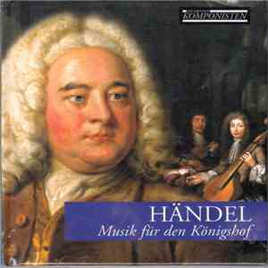 Händel - Musik Für Den Königshof