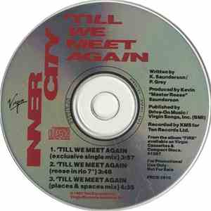 Inner City - 'Till We Meet Again
