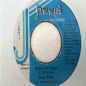 Josey Wales - Rock My Soul