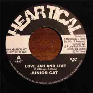 Junior Cat / Noel "Zoot" Simms Aka Skully - Love Jah And Live / See Dem A Come