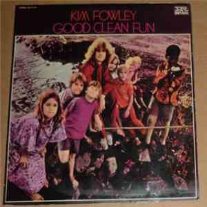 Kim Fowley - Good Clean Fun