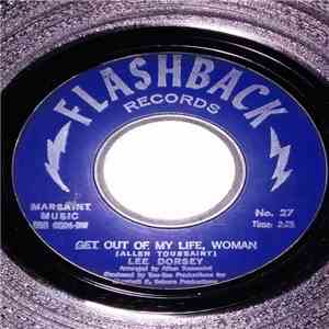Lee Dorsey - Get Out Of My Life, Woman
