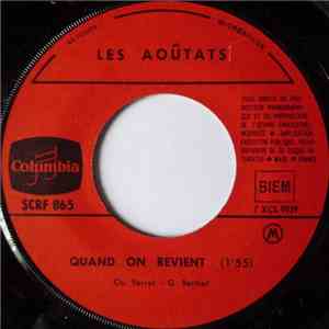 Les Aoûtats - Quand On Revient
