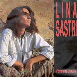 Lina Sastri - Femmene 'E Mare