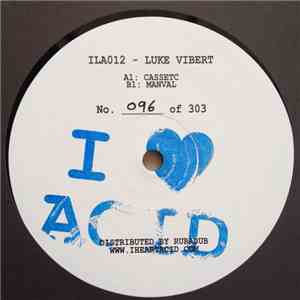 Luke Vibert - I Love Acid 012