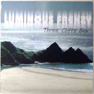 Luminous Frenzy - Three Cliffs Bay