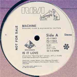 Machine - Is It Love
