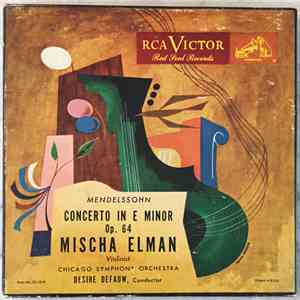Mendelssohn - Mischa Elman - Concerto In E Minor, Op. 64