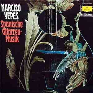Narciso Yepes - Spanische Gitarren-Musik