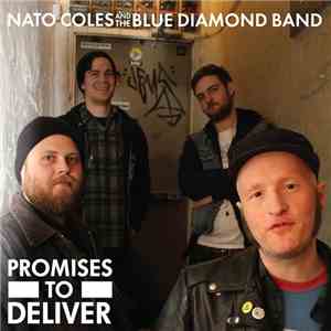 Nato Coles And The Blue Diamond Band - Promises To Deliver