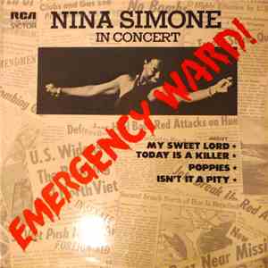 Nina Simone - In Concert - Emergency Ward!