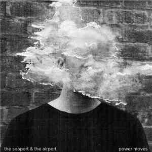 Oscar Wuts, The Seaport & The Airport - Power Moves