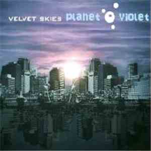 Planet Violet - Velvet Skies