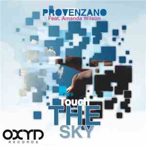 Provenzano Feat. Amanda Wilson - Touch The Sky