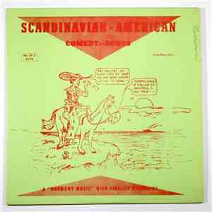 Ragnar Hasselgren, Yumpalong Yanson & Hans Berggren - Scandinavian American Comedy Songs