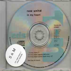 Raw Unltd. - In My Heart