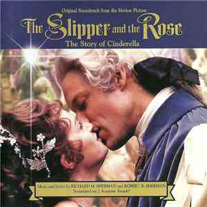 Richard M. Sherman, Robert B. Sherman - Original Soundtrack From The Motion Picture: The Slipper And The Rose -The Story Of Cinderella