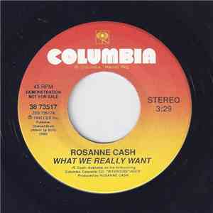 Rosanne Cash - What We Really Want