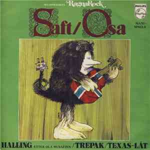 Saft  / Osa - Halling Etter Ola Mosafinn / Trepak / Texas-Låt