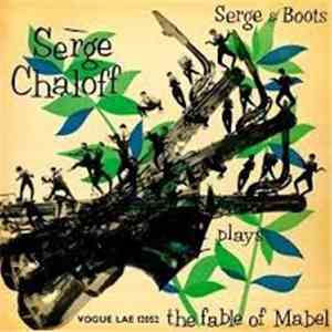 Serge Chaloff - Serge & Boots / Plays The Fable Of Mabel