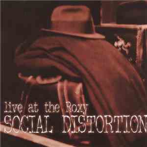 Social Distortion - Live At The Roxy